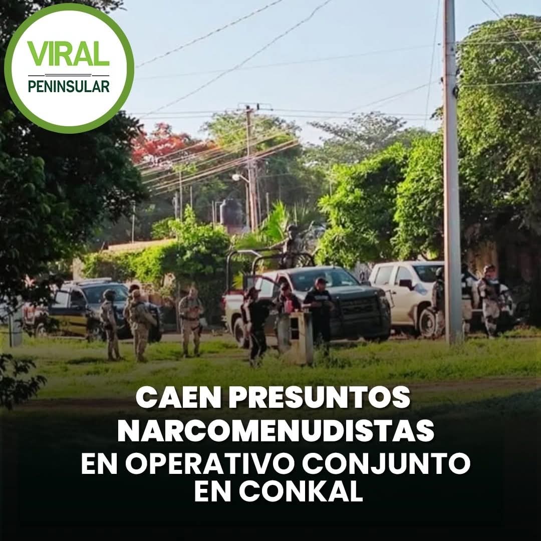 Caen presuntos narcomenudistas en operativo conjunto en Conkal