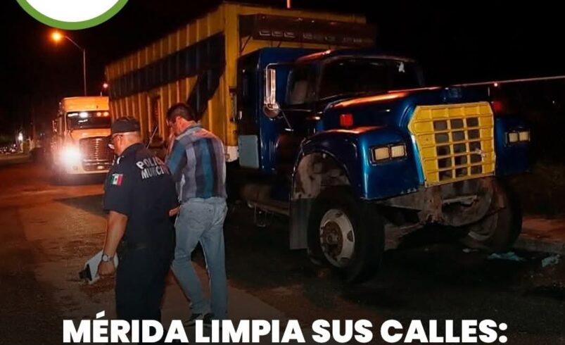 Mérida limpia sus calles: retiran vallas ilegales, autos abandonados y foodtrucks sin permiso
