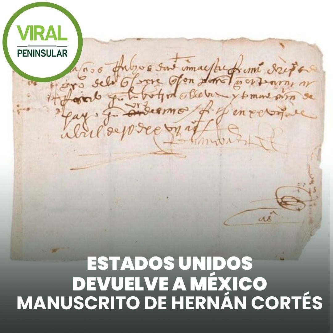 Estados Unidos devuelve a México manuscrito de Hernán Cortés