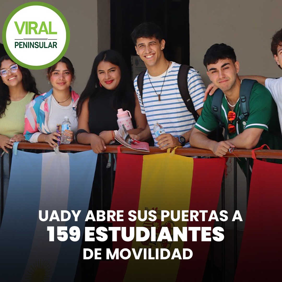 UADY abre sus puertas a 159 estudiantes de movilidad