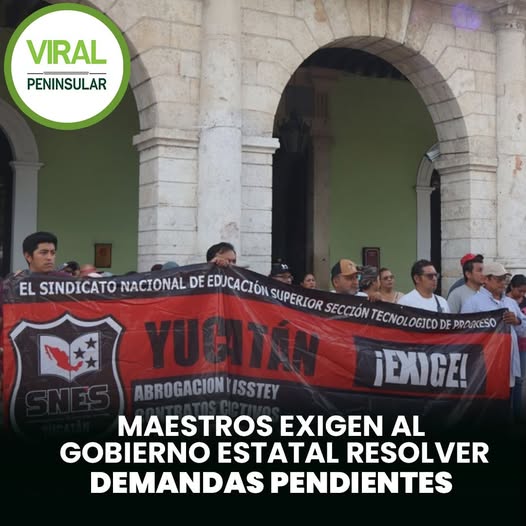 Maestros exigen al gobierno estatal resolver demandas pendientes