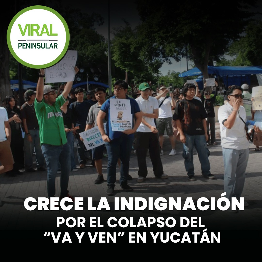 Crece la indignación por el colapso del “Va y Ven” en Yucatán