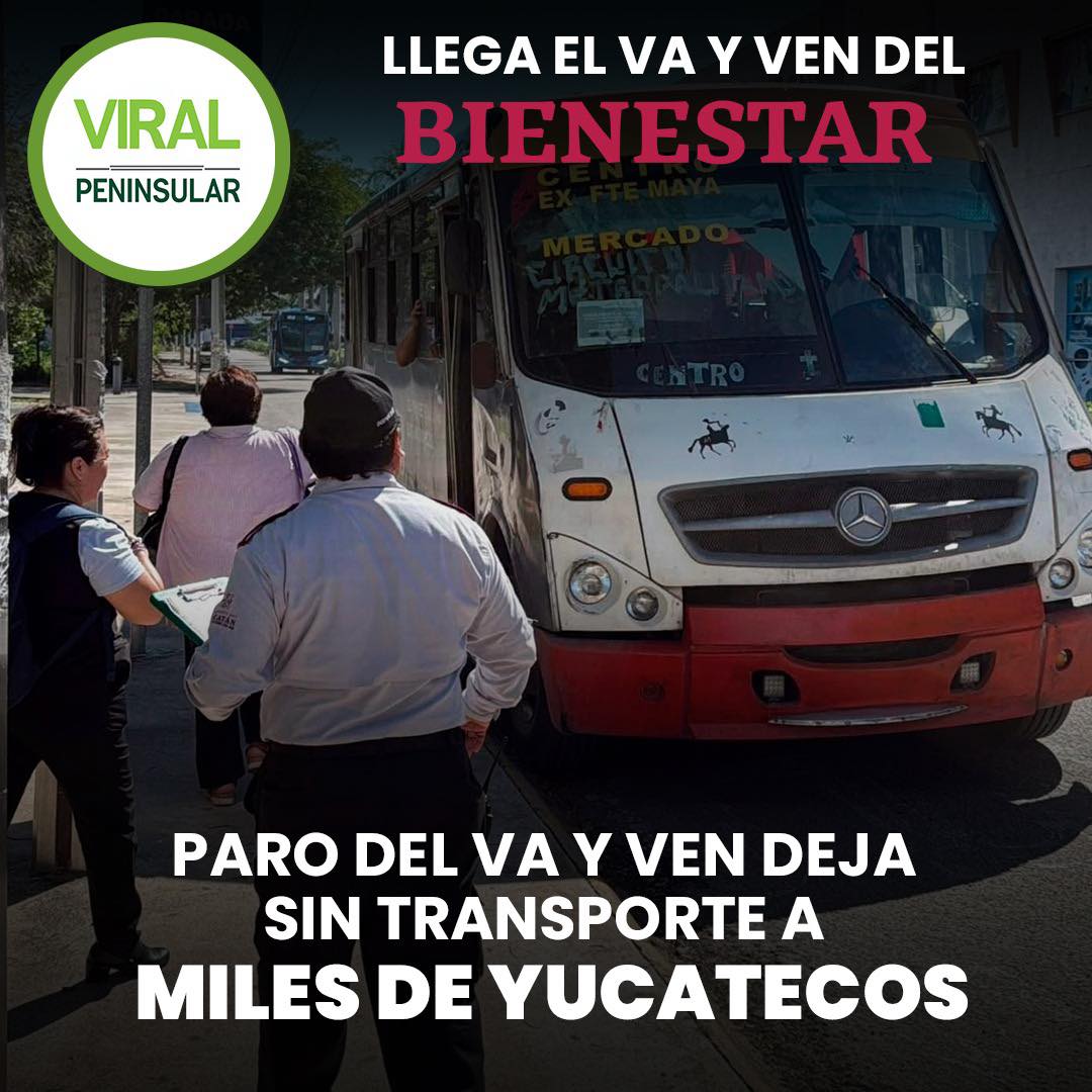 Paro del Va y Ven deja sin transporte a miles de yucatecos