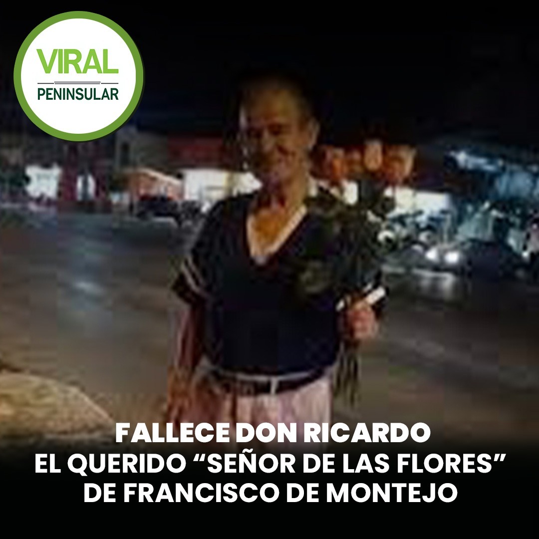 Fallece Don Ricardo, el querido “señor de las flores” de Francisco de Montejo