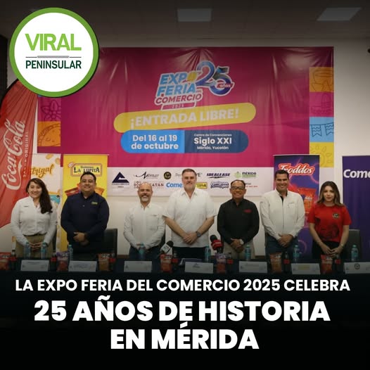 La Expo Feria del Comercio 2025 celebra 25 años de historia en Mérida
