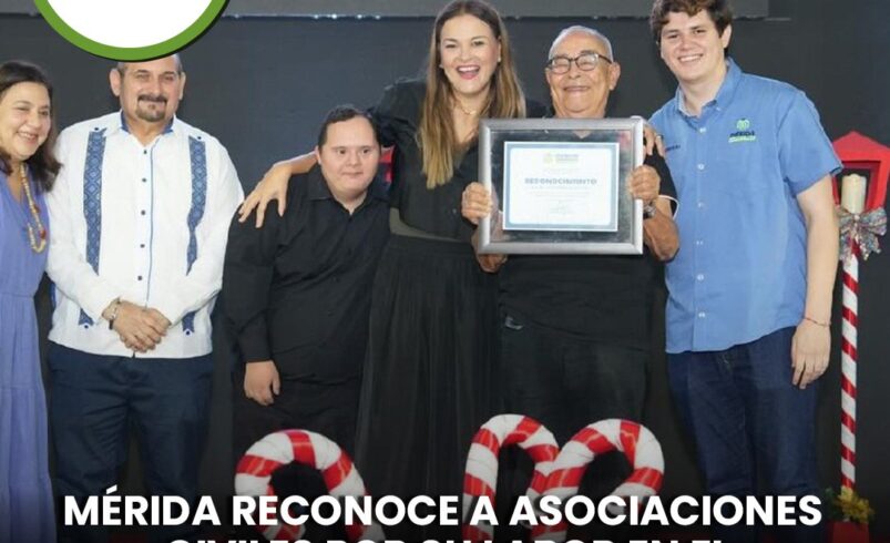 Mérida reconoce a asociaciones civiles por su labor en el Día del Voluntariado