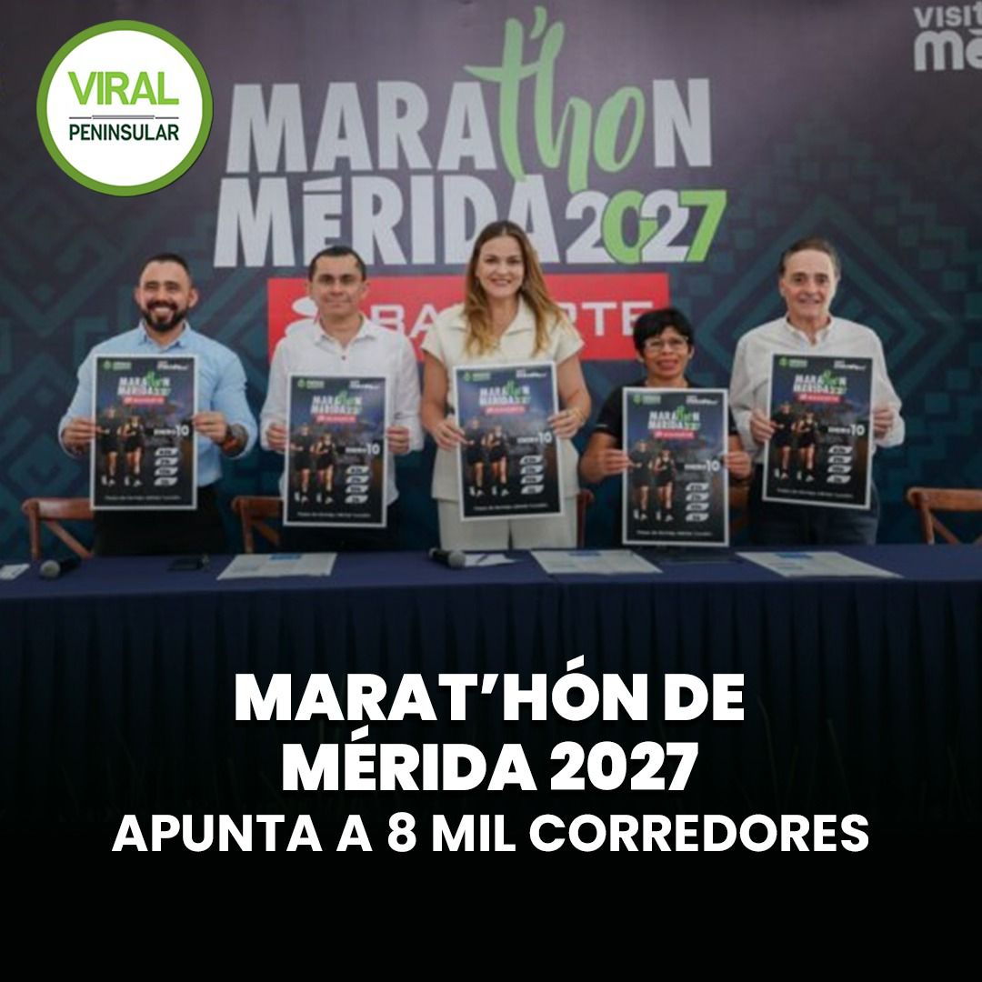 Marat’hón de Mérida 2027 apunta a 8 mil corredores