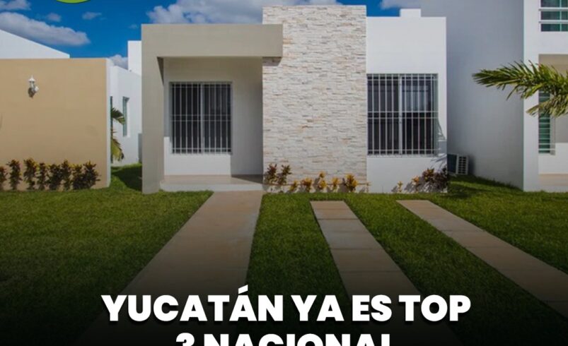 Yucatán ya es top 3 nacional en plusvalía de vivienda