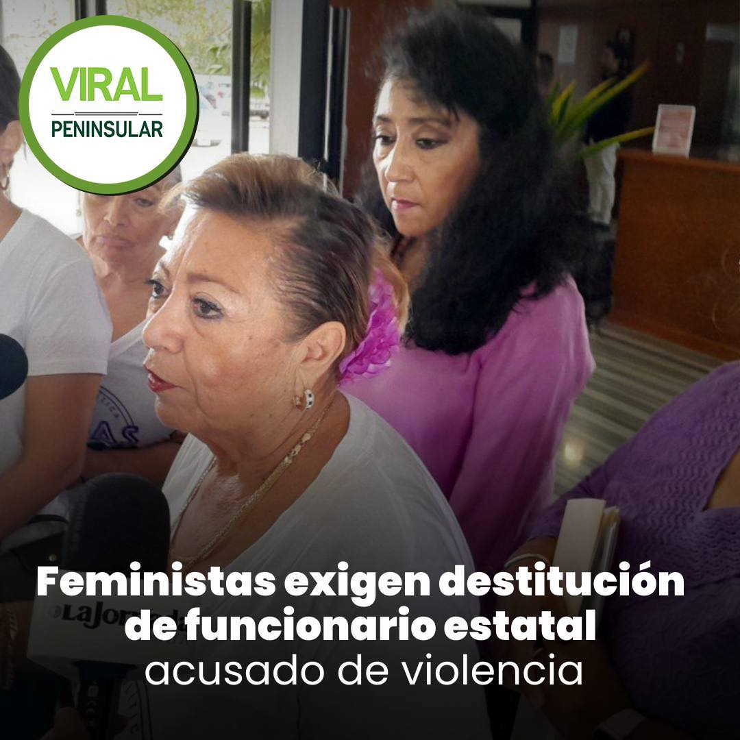 Feministas exigen destitución de funcionario estatal acusado de violencia