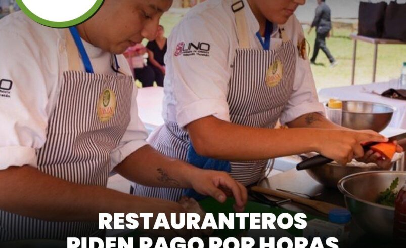 Restauranteros piden pago por horas y aplicar al final la jornada laboral de 40 horas