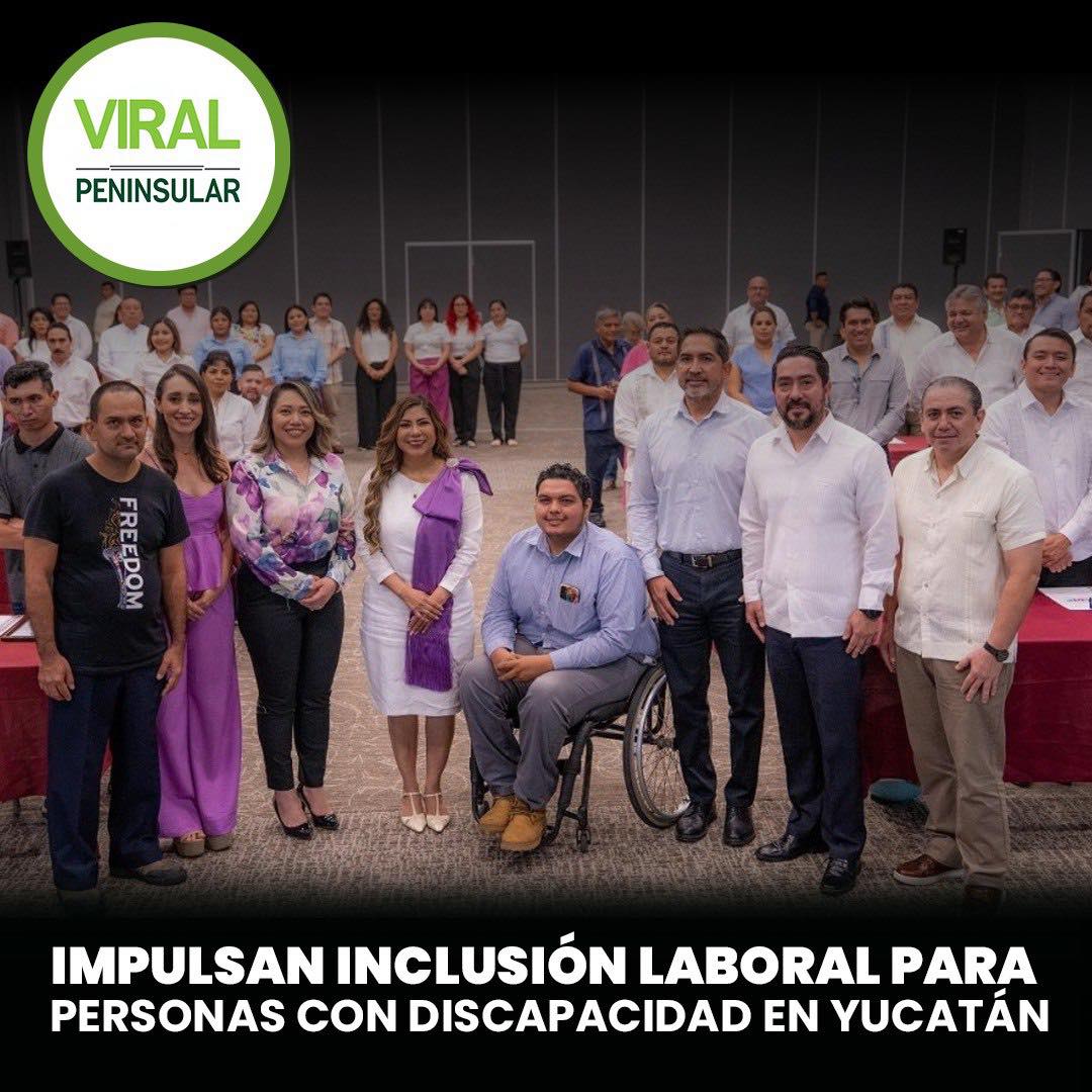 Impulsan inclusión laboral para personas con discapacidad en Yucatán