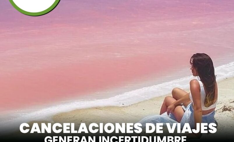 Cancelaciones de viajes generan incertidumbre turística en Las Coloradas