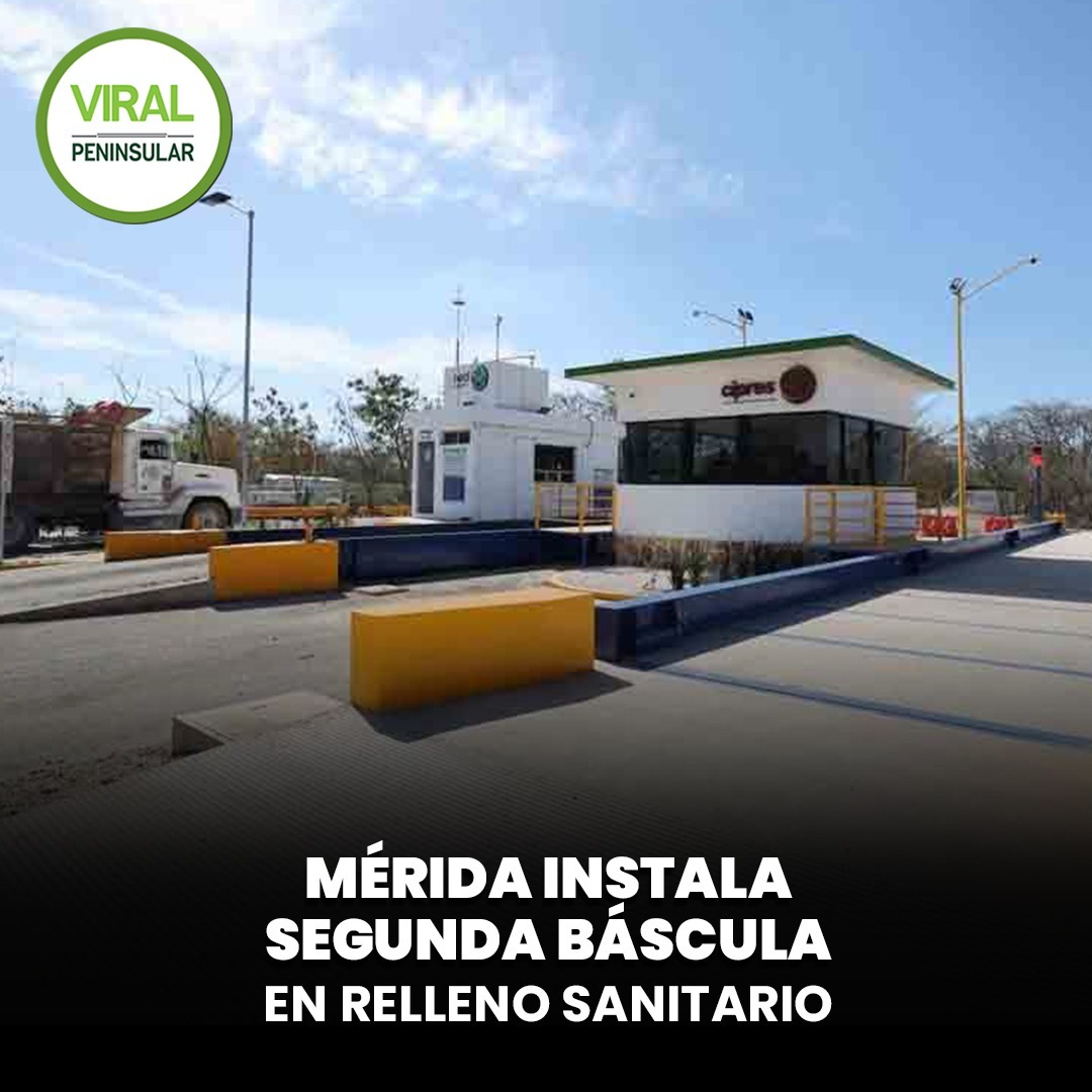 Mérida instala segunda báscula en relleno sanitario