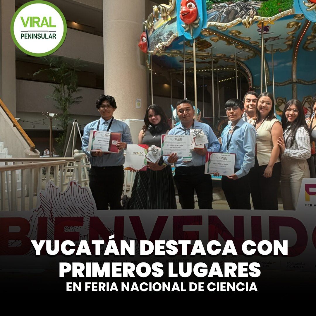 Yucatán destaca con primeros lugares en feria nacional de ciencia
