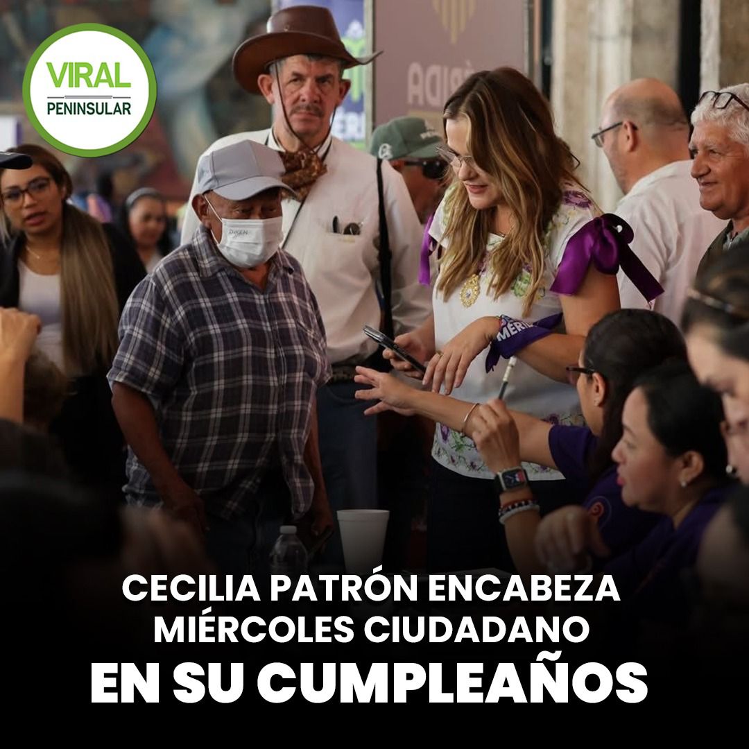Cecilia Patrón encabeza Miércoles Ciudadano en su cumpleaños