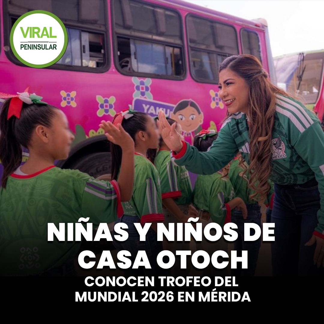 Niñas y niños de Casa Otoch conocen trofeo del Mundial 2026 en Mérida