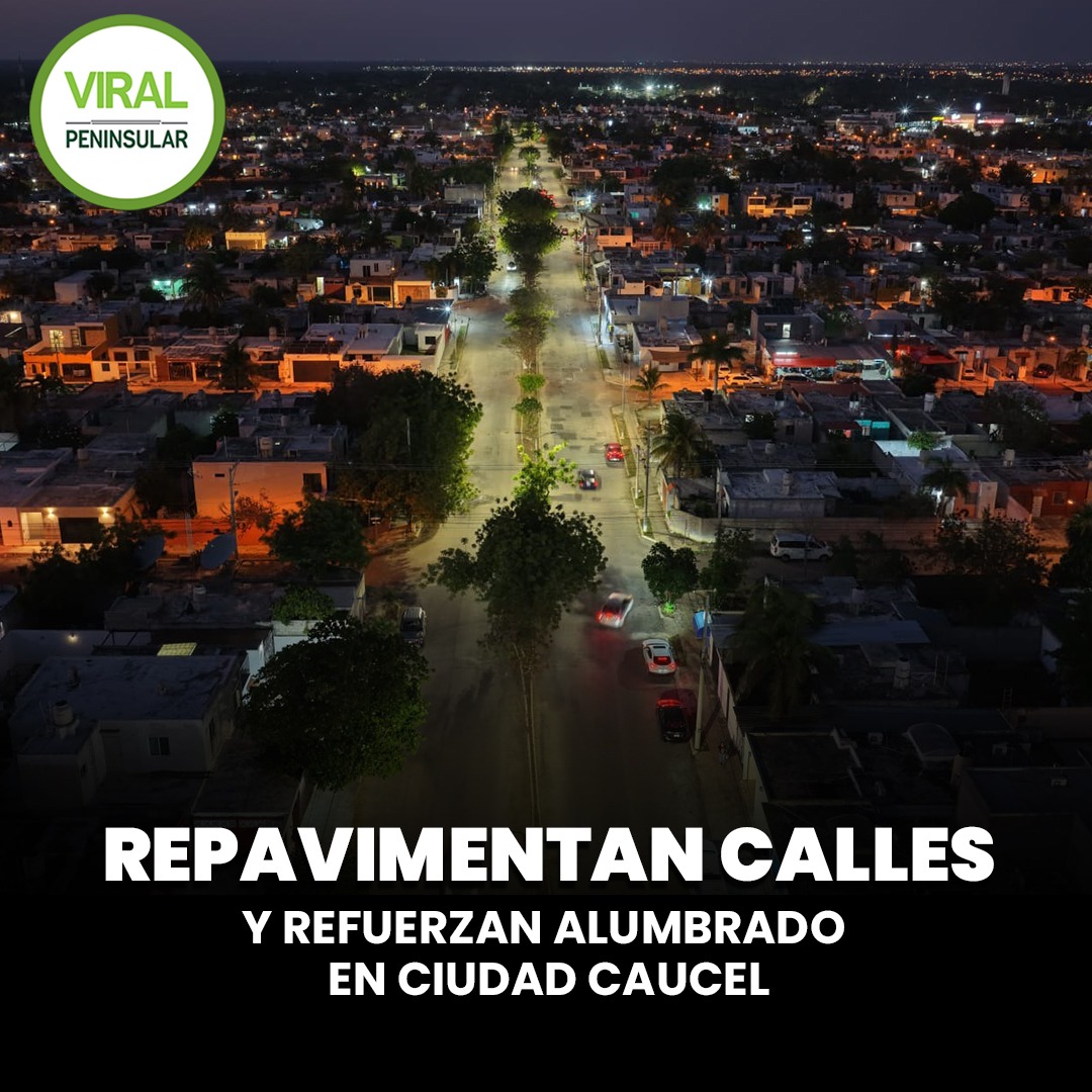 Repavimentan calles y refuerzan alumbrado en Ciudad Caucel