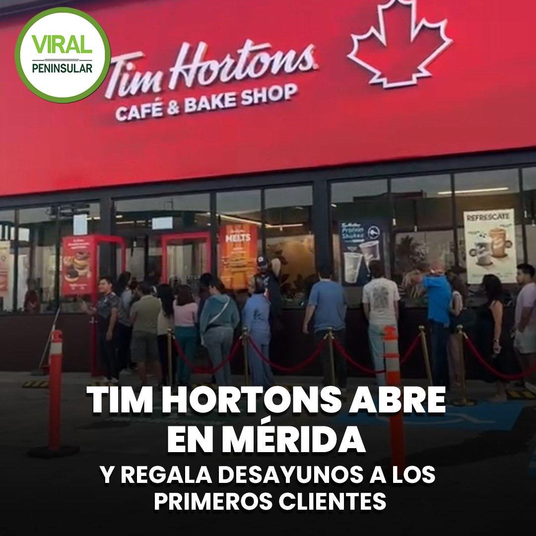 Tim Hortons abre en Mérida y regala desayunos a los primeros clientes