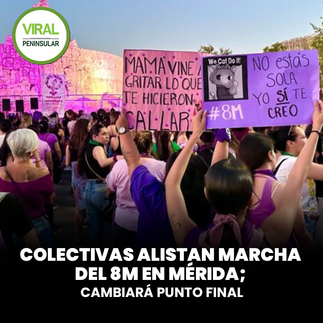 Colectivas alistan marcha del 8M en Mérida; cambiará punto final