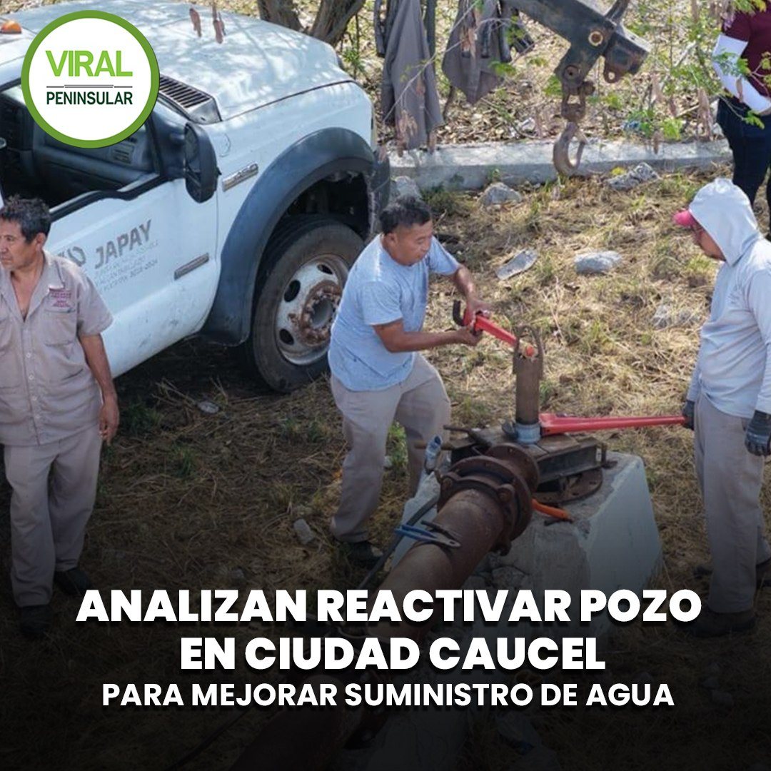 Analizan reactivar pozo en Ciudad Caucel para mejorar suministro de agua