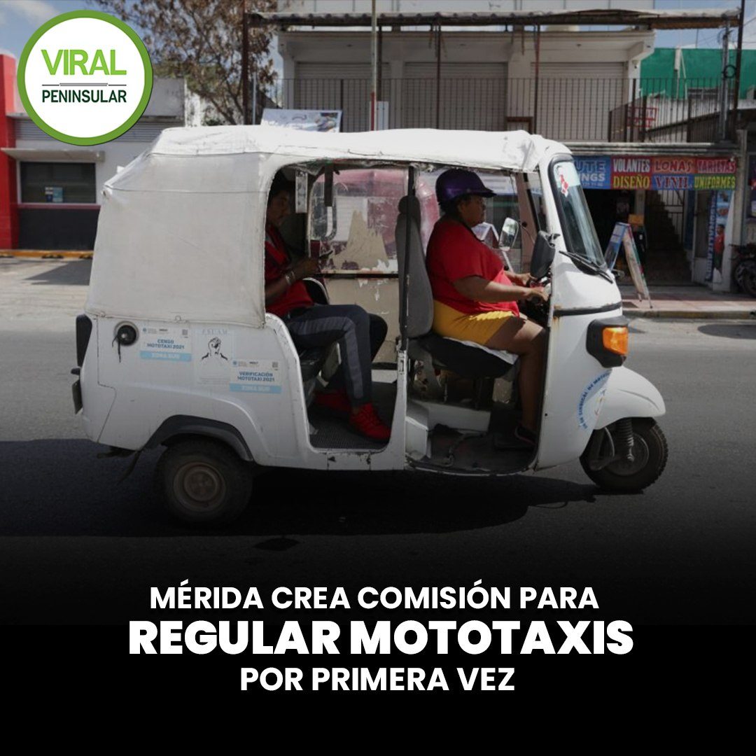 Mérida crea comisión para regular mototaxis por primera vez