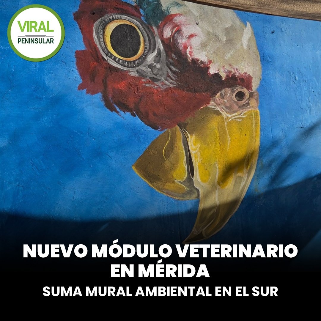 Nuevo módulo veterinario en Mérida suma mural ambiental en el sur