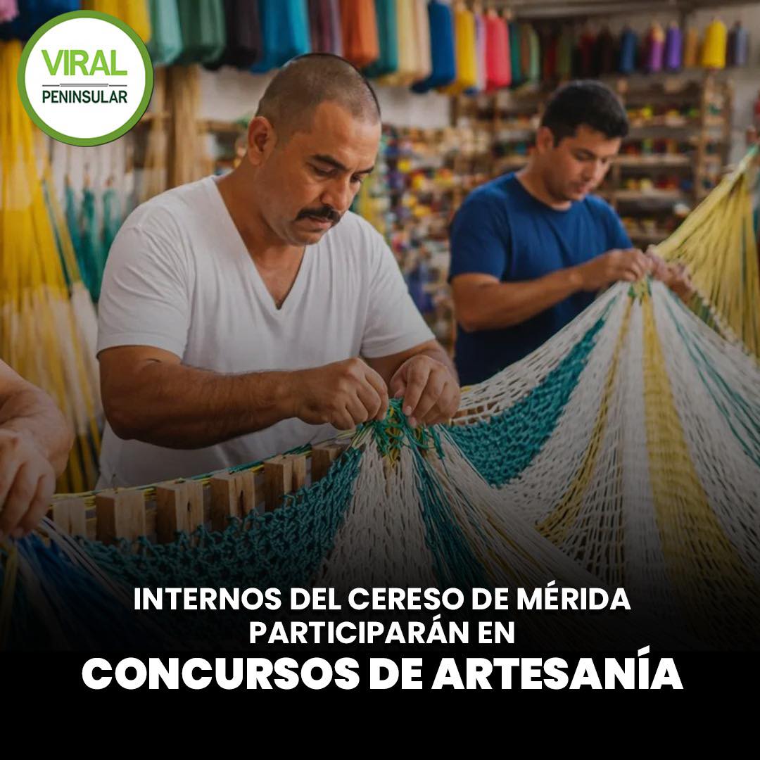 Internos del Cereso de Mérida participarán en concursos de artesanía