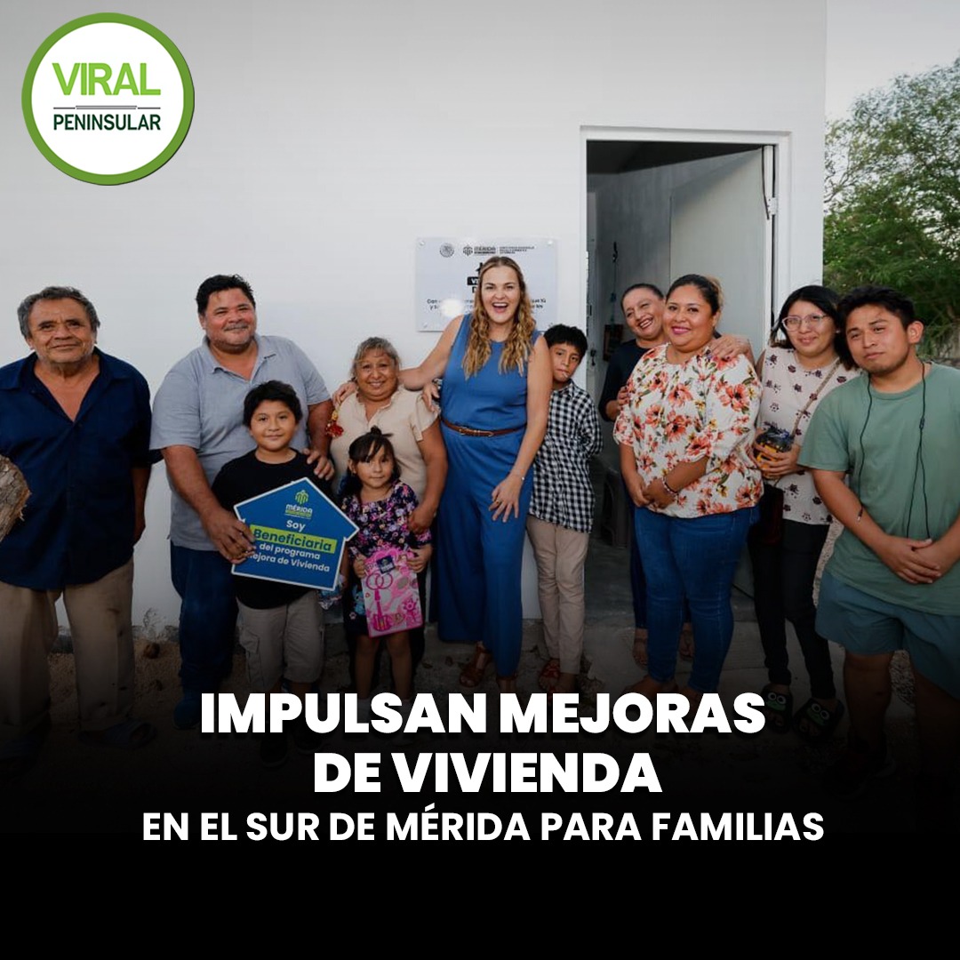 Impulsan mejoras de vivienda en el sur de Mérida para familias