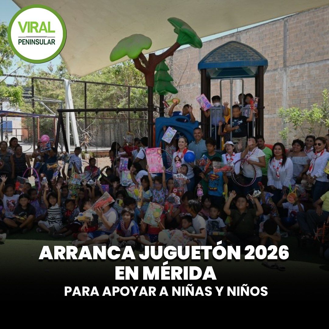 Arranca Juguetón 2026 en Mérida para apoyar a niñas y niños