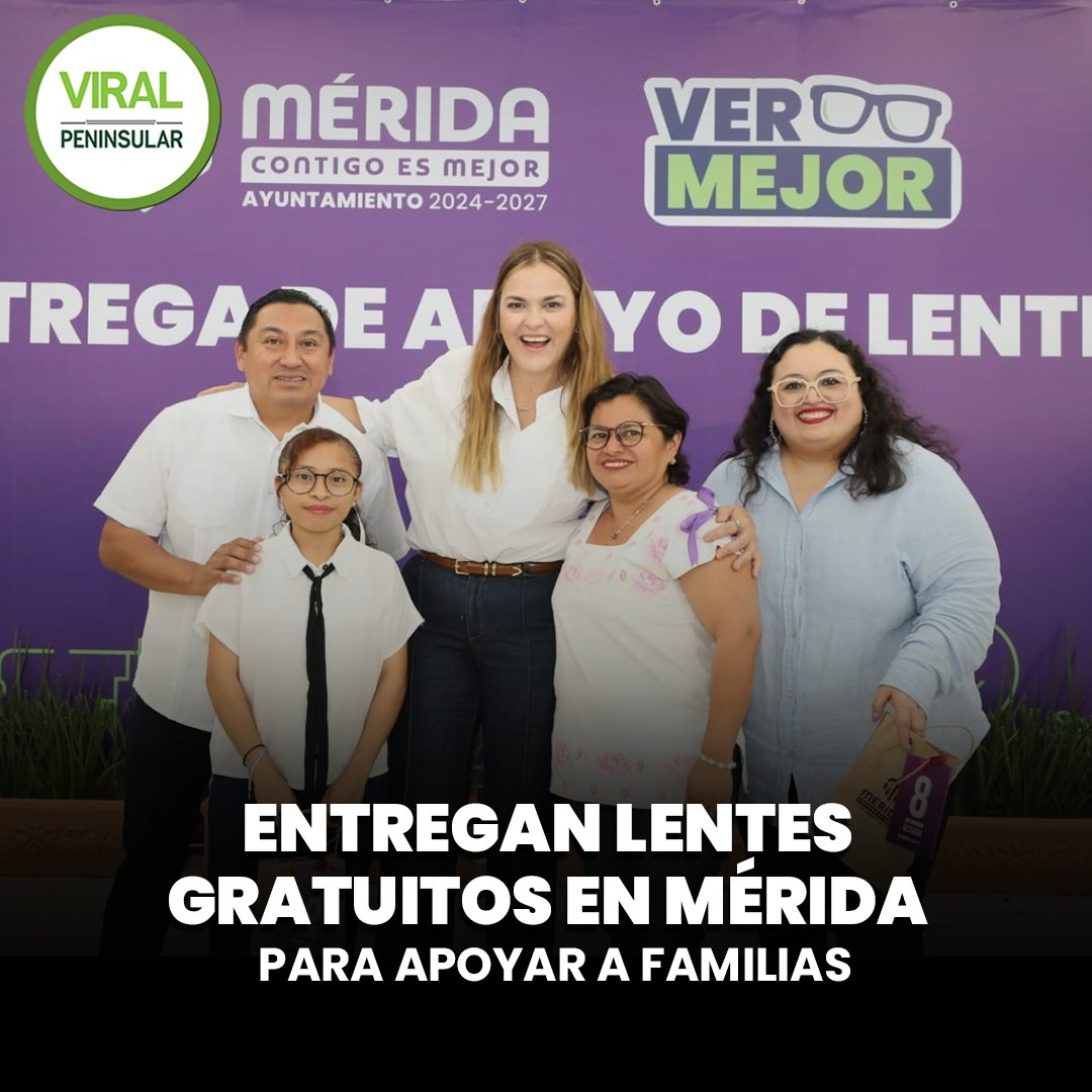 Entregan lentes gratuitos en Mérida para apoyar a familias