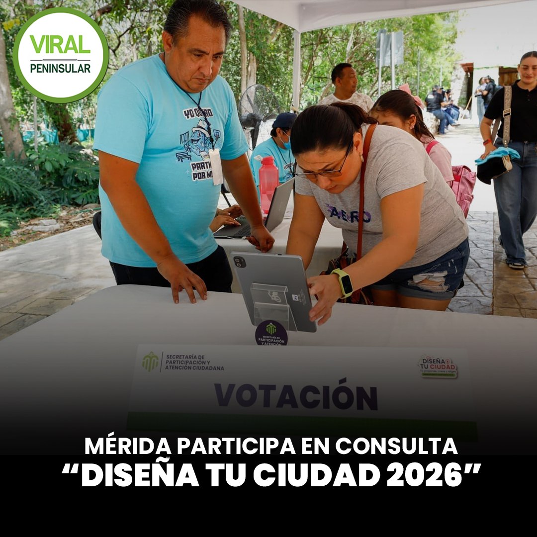 Mérida participa en consulta “Diseña Tu Ciudad 2026”