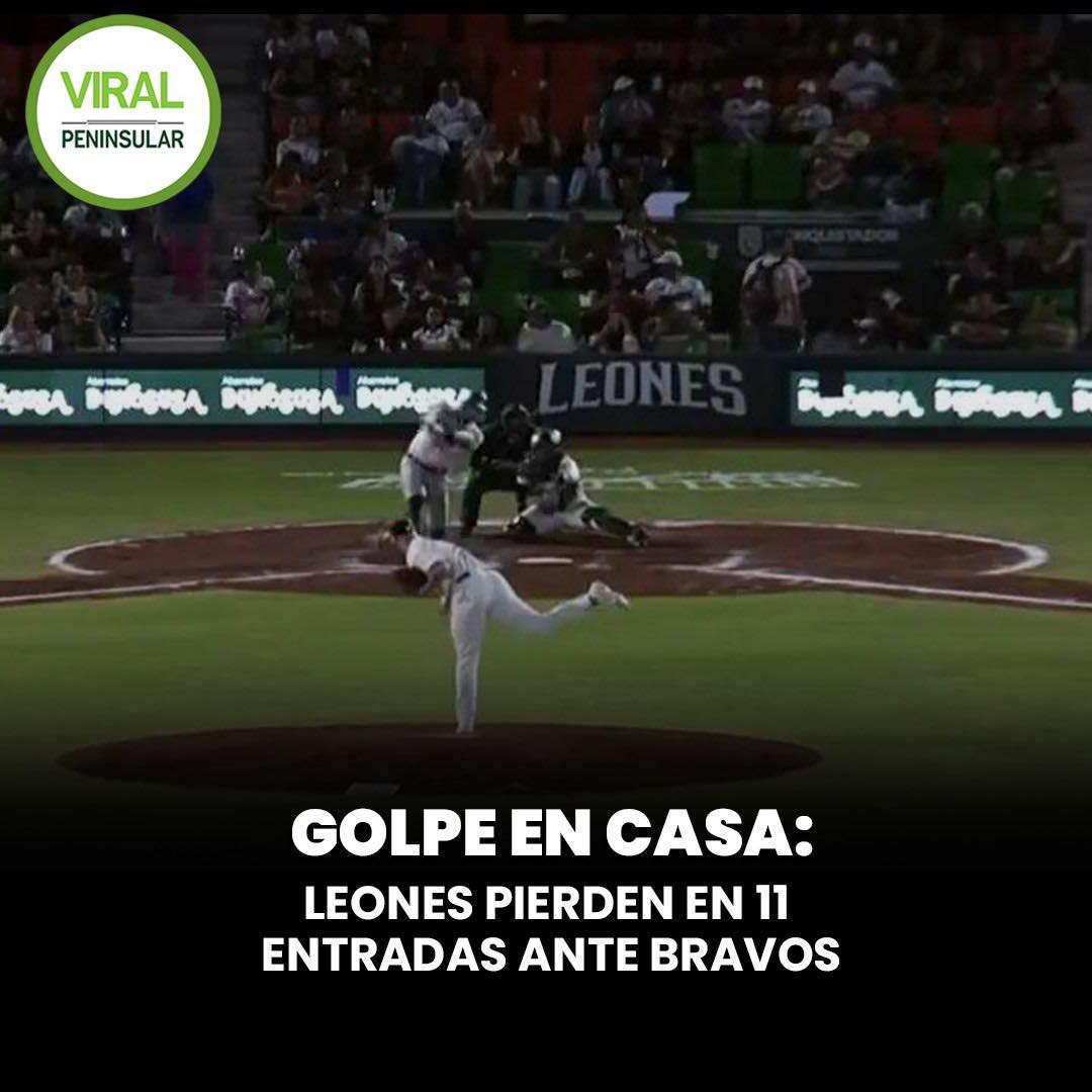 Golpe en casa: Leones pierden en 11 entradas ante Bravos