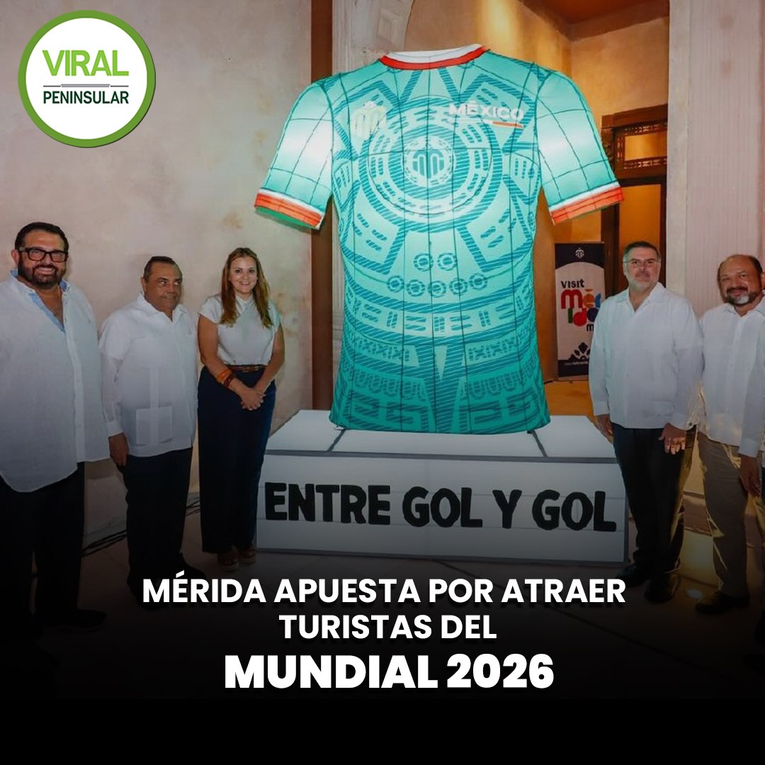 Mérida apuesta por atraer turistas del Mundial 2026