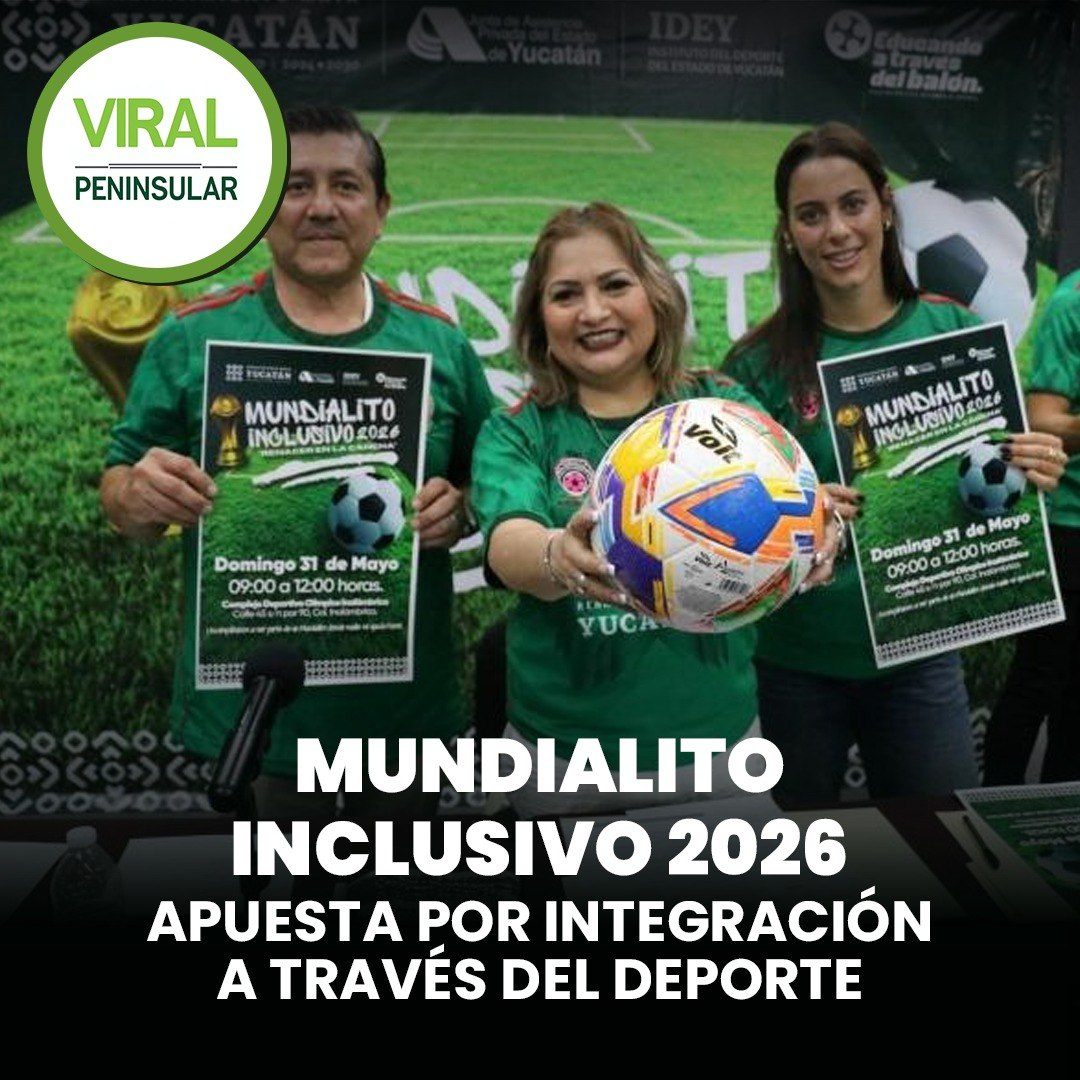 Mundialito Inclusivo 2026 apuesta por integración a través del deporte