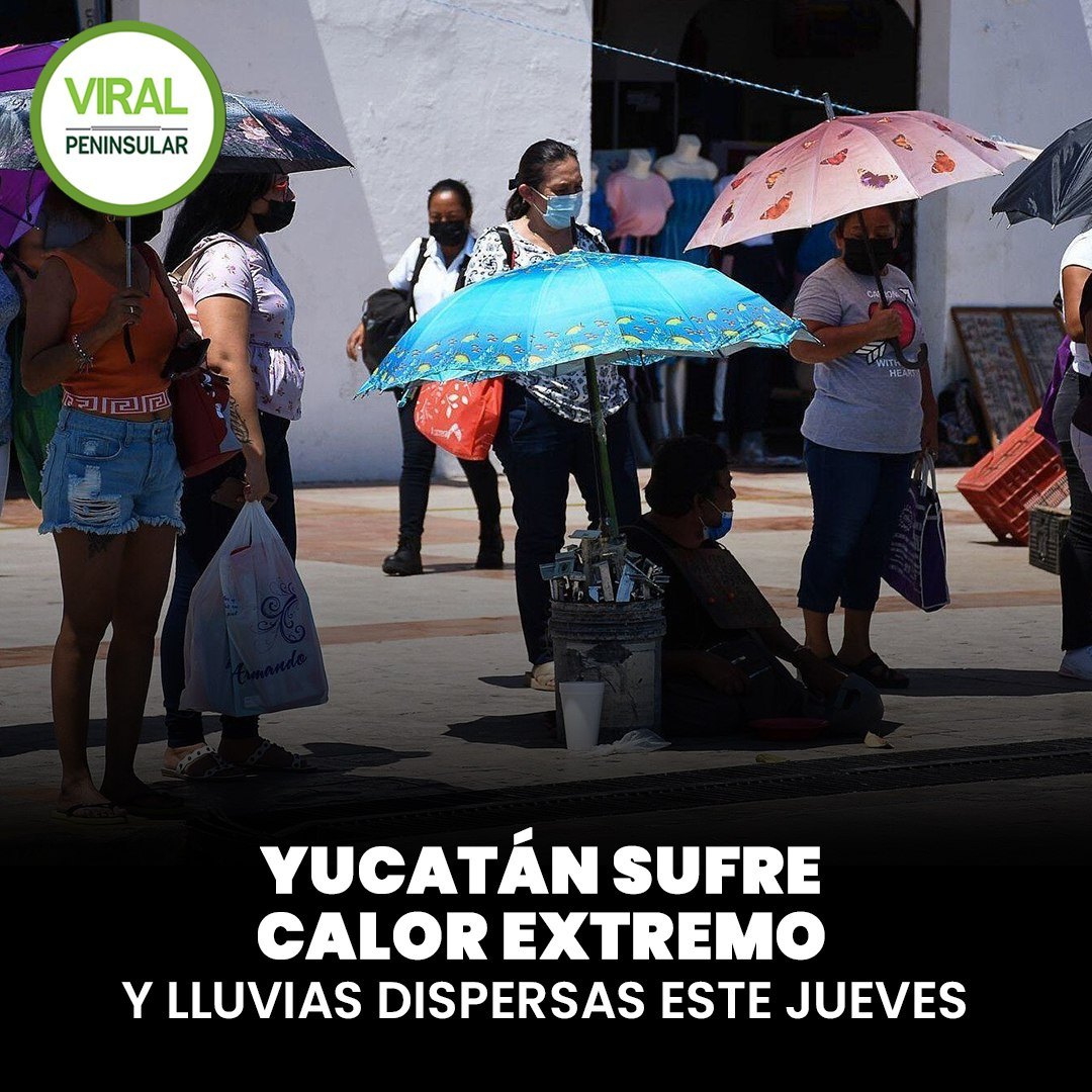 Yucatán sufre calor extremo y lluvias dispersas este jueves