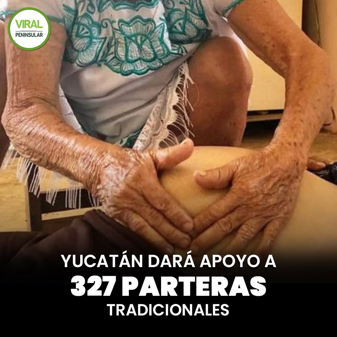 Yucatán dará apoyo a 327 parteras tradicionales