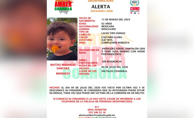 Activan Alerta Amber en Coahuila para localizar a menor de 2 años sustraído en Saltillo